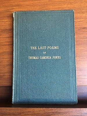 The Last Poems Of Thomas Cambria Jones