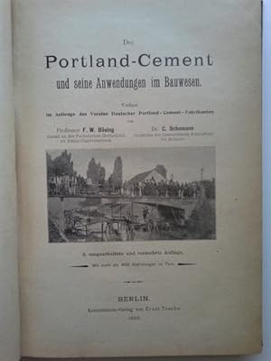 Der Portland-Zement und seine Anwendungen im Bauwesen.