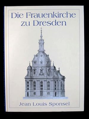 Bild des Verkufers fr Die Frauenkirche zu Dresden. Geschichte ihrer Entstehung von Georg Bhrs frhesten Entwrfen an bis zur Vollendung nach dem Tode des Erbauers. Mit 40 Abbildungen auf 25 Lichtdrucktafeln. zum Verkauf von Verlag + Antiquariat Nikolai Lwenkamp