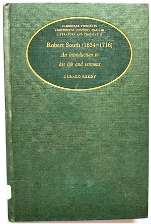 Robert South (1634-1716): An Introduction to His Life and Sermons