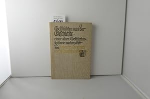 Geschichten aus der Geschichte einer alten Geschlechts-Historie nacherzählt von: