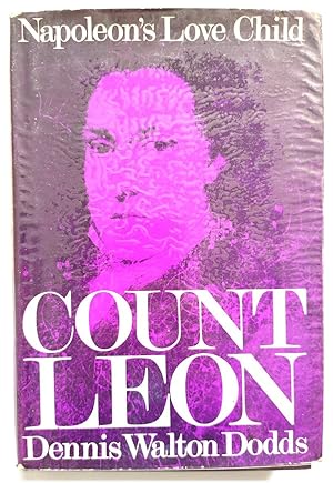 Seller image for Napoleon's Love Child: Count Leon for sale by PsychoBabel & Skoob Books