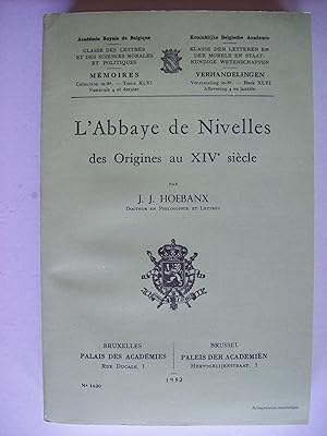 L'abbaye de Nivelles des origines au XIVème siècle.