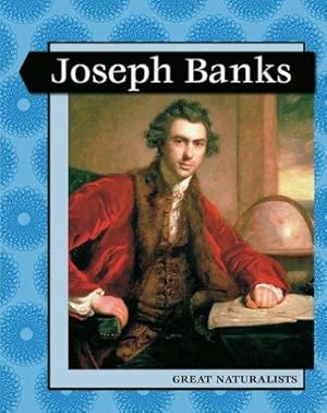 Bild des Verkufers fr Joseph Banks (Levelled Biographies: Great Naturalists) zum Verkauf von WeBuyBooks