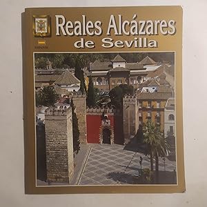 Seller image for REALES ALCAZARES DE SEVILLA for sale by LIBRERIA CLIO