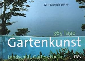 365 Tage Gartenkunst.