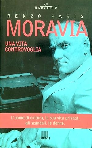 Bild des Verkufers fr Moravia una vita controvoglia zum Verkauf von Librodifaccia