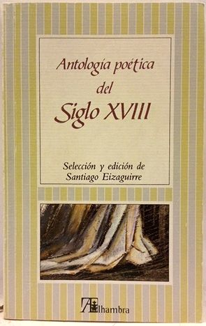 Imagen del vendedor de Antología poética del siglo XVIII a la venta por SalvaLibros