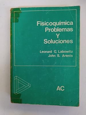 Image du vendeur pour Fisicoqumica: Problemas y Soluciones. mis en vente par TraperaDeKlaus
