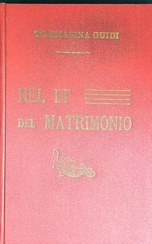 Seller image for Nel di' del matrimonio for sale by Librodifaccia