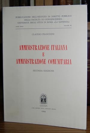 Immagine del venditore per AMMINISTRAZIONE ITALIANA E AMMINISTRAZIONE COMUNITARIA. La coamministrazione nei settori di interese comunitario venduto da F�bula Libros (Librer�a Jim�nez-Bravo)