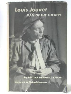 Bild des Verkufers fr Louis Jouvet: Man of the Theatre zum Verkauf von World of Rare Books