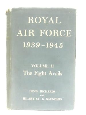 Bild des Verkufers fr Royal Air Force 1939-1945 Volume II: The Fight Avails zum Verkauf von World of Rare Books