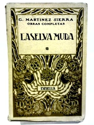 Imagen del vendedor de La Selva Muda a la venta por World of Rare Books