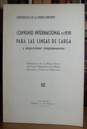 Imagen del vendedor de CONVENIO INTERNACIONAL DE 1930 PARA LAS LINEAS DE CARGA y disposiciones complementarias a la venta por Fbula Libros (Librera Jimnez-Bravo)