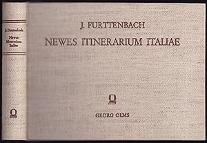 Newes Itinerarium Italiae. Mit einem Vorwort von Hans Foramitti. Nachdruck der Ausgabe von 1627