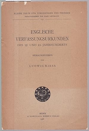 Seller image for Englische Verfassungsurkunden des 12. und 13. Jahrhunderts (= Kleine Texte fr Vorlesungen und bungen, 155) for sale by Graphem. Kunst- und Buchantiquariat