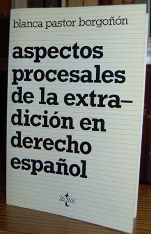 Immagine del venditore per ASPECTOS PROCESALES DE LA EXTRADICION EN DERECHO ESPAOL venduto da Fbula Libros (Librera Jimnez-Bravo)