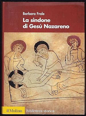 Immagine del venditore per La Sindone di Ges Nazareno (= Biblioteca storica) venduto da Graphem. Kunst- und Buchantiquariat