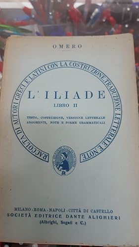 Image du vendeur pour L'ILIADE LIBRO II mis en vente par Libreria D'Agostino