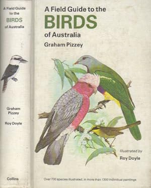 Seller image for A FIELD GUIDE TO THE BIRDS OF AUSTRALIA for sale by Black Stump Books And Collectables