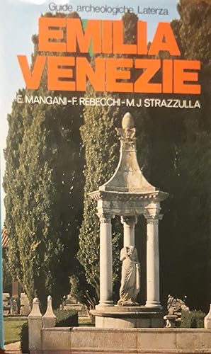 Guide archeologiche Laterza: Emilia, Venezie