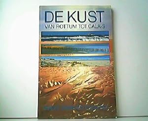 Bild des Verkufers fr De Kust van Rottum tot Calais. zum Verkauf von Antiquariat Kirchheim