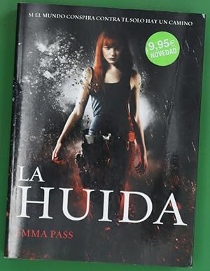 Seller image for La huida for sale by Librera Alonso Quijano