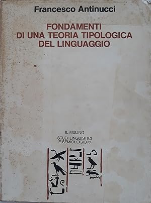 Image du vendeur pour Fondamenti di una teoria tipologica del linguaggio mis en vente par librisaggi