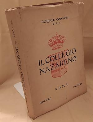 Imagen del vendedor de IL COLLEGIO NAZARENO 1630 - 1930 (1930) a la venta por Invito alla Lettura