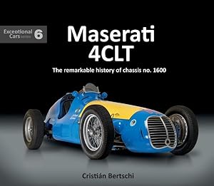 Imagen del vendedor de Maserati 4clt : The Remarkable History of Chassis No. 1600 a la venta por GreatBookPrices