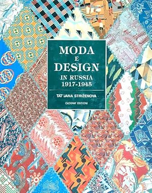 Immagine del venditore per Moda e design in Russia 1917-1945 venduto da Miliardi di Parole