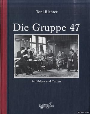 Bild des Verkufers fr Die Gruppe 47 in Bildern und Texten zum Verkauf von Klondyke