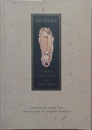 Image du vendeur pour Netsuke: Story Carvings of Old Japan mis en vente par SEATE BOOKS