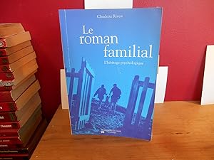 Le Roman familial - Héritage psychologique