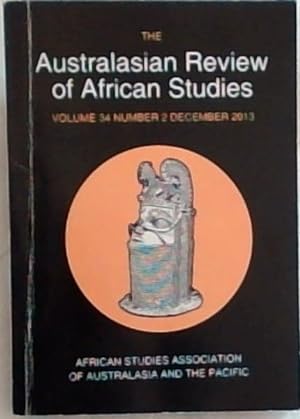 Seller image for The Australasian Review Of African Studies: Volume 34 No.2 December 2013 for sale by Chapter 1