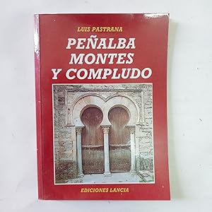 Imagen del vendedor de PEALBA, MONTES Y COMPLUDO a la venta por LIBRERIA CLIO