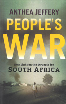 Seller image for Peoples War. New light on the struggle for South Africa for sale by Eaglestones