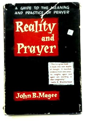 Bild des Verkufers fr Reality And Prayer, A Guide To The Meaning And Practice Of Prayer zum Verkauf von World of Rare Books