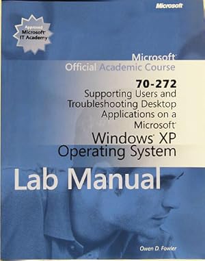 Immagine del venditore per Suporting Users and Troubleshooting a Microsoft Windows XP Operating System. venduto da Entelechy Books