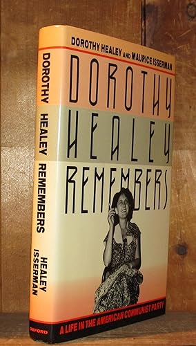 Imagen del vendedor de Dorothy Healey Remembers: Life in the American Communist Party a la venta por Novelty Shop Used & Rare Books