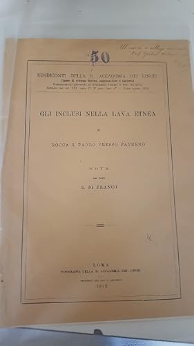 GLI INCLUSI NELLA LAVA ETNEA DI ROCCA S.PAOLO PRESSO PATERNO,