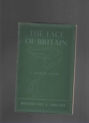 Seller image for THE FACE OF BRITAIN British Life & Thought for sale by The Reading Well Bookstore