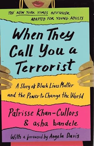 Seller image for when They Call You a Terrorist for sale by CatchandReleaseBooks