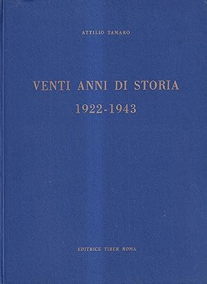 Venti anni di storia 1922-1943 - 3 voll.