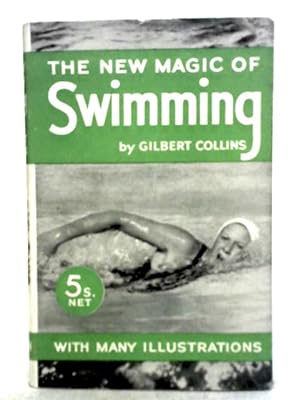 Imagen del vendedor de The New Magic of Swimming a la venta por World of Rare Books