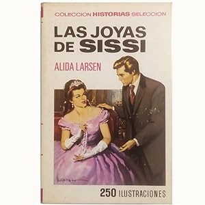 Seller image for LAS JOYAS DE SISSI for sale by LIBRERIA CLIO
