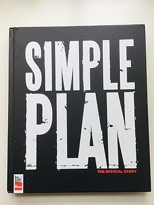 Bild des Verkufers fr Simple Plan: The Official Story zum Verkauf von Cherubz Books