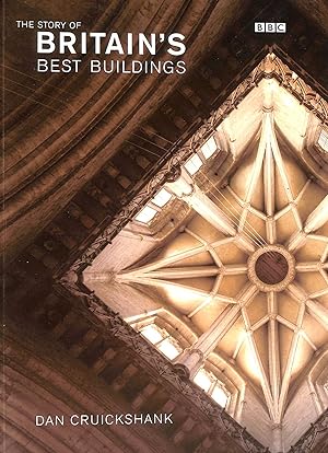 Bild des Verkufers fr The Story of Britain's Best Buildings zum Verkauf von M Godding Books Ltd