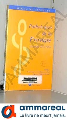 Seller image for Pathologies de la prostate for sale by Ammareal